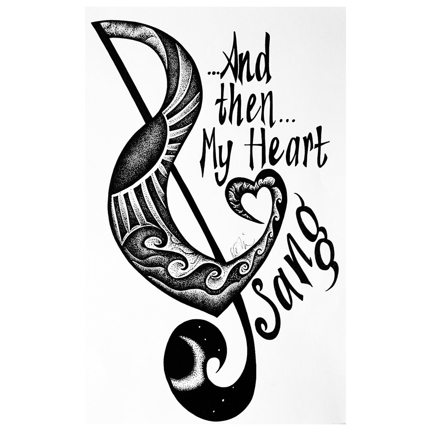 AND THEN MY HEART SANG